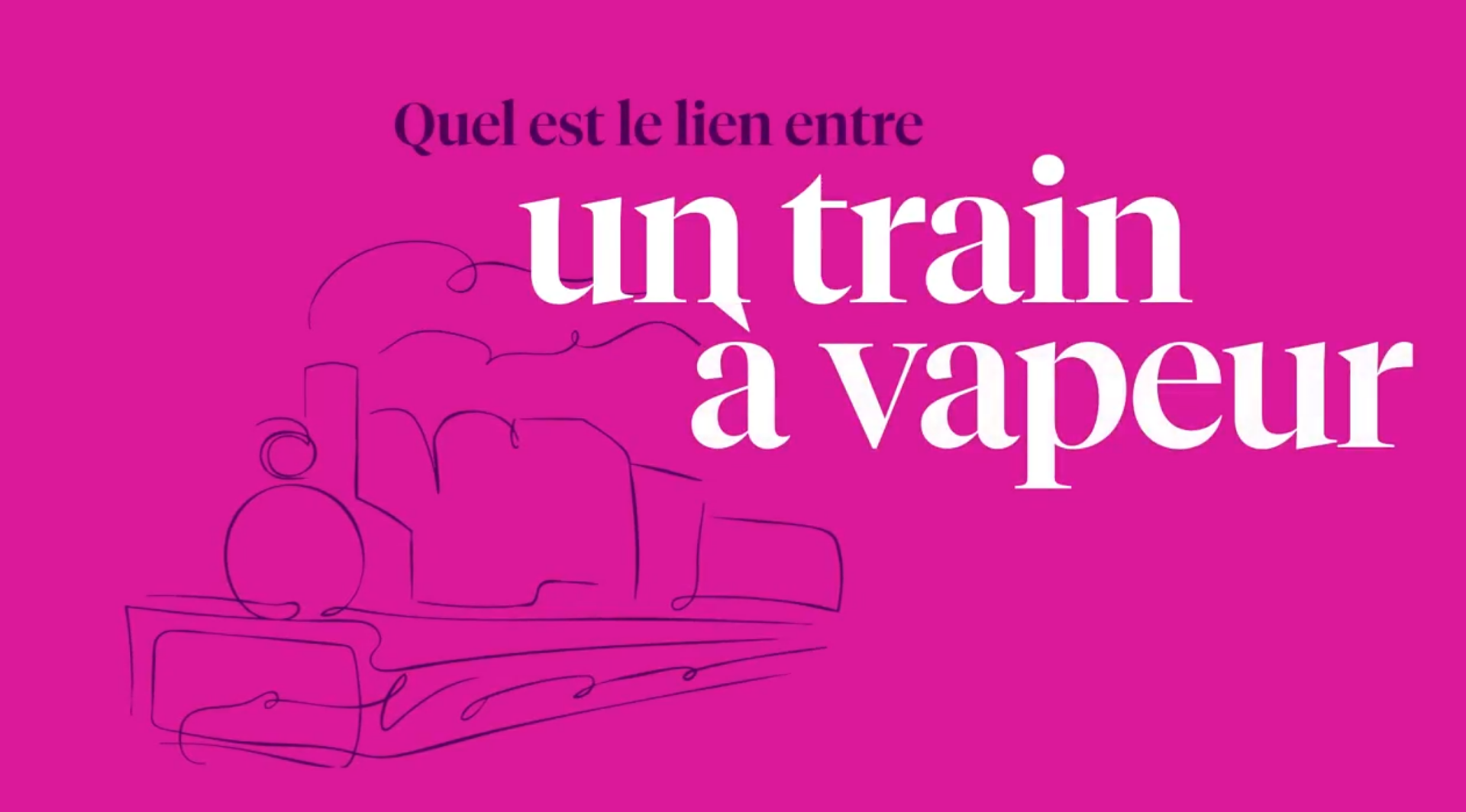 un train a vapeur
